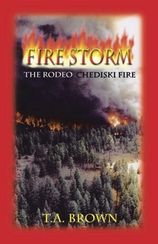 Paperback Fire Storm: The Rodeo-Chediski Fire Book