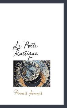 Paperback Le Po Te Rustique Book