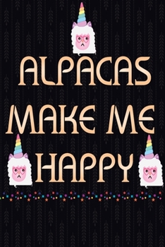 Paperback Alpacas Make Me Happy: Cute Notebook Journal For Women Book