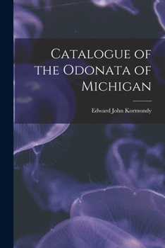 Paperback Catalogue of the Odonata of Michigan Book