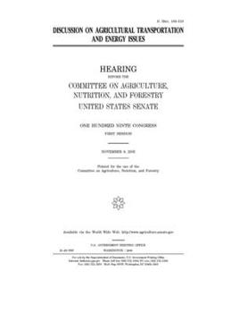 Discussion on agricultural transportation and energy issues