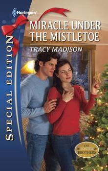 Miracle Under the Mistletoe - Book #1 of the Foster Brothers
