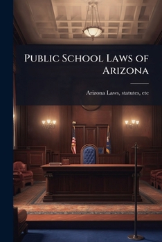 Paperback Public School Laws of Arizona Book