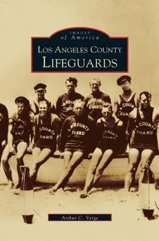 Los Angeles County Lifeguards - Book  of the Images of America: California