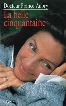 Paperback La Belle cinquantaine [French] Book