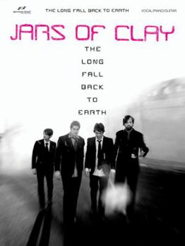 Paperback Jars of Clay: The Long Fall Back to Earth Book