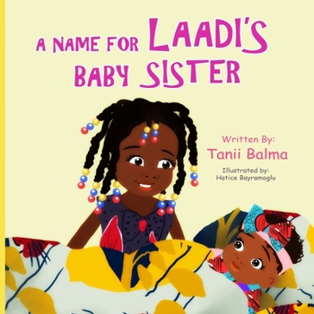 Paperback A name for Laadi's baby sister Book