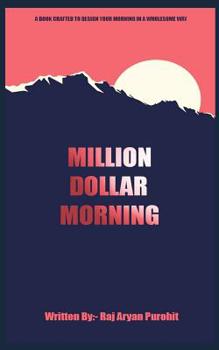 Paperback Million Dollar Morning: Design your Morning in a wholesome way Book