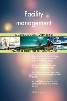 Paperback Facility management A Complete Guide - 2019 Edition Book