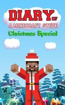 Paperback Diary of a Minecraft Steve: Christmas Special Book