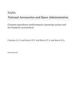 Common spaceborne multicomputer operating system and development environment