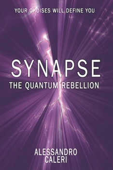 Paperback Synapse: The Quantum Rebellion Book