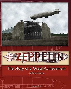 Paperback Zeppelin: The Story of a Great Achievement Book