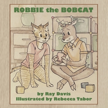 Paperback Robbie the Bobcat Book