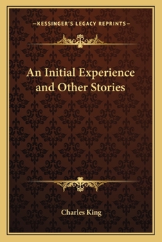 Paperback An Initial Experience and Other Stories Book