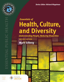 Paperback Essentials of Health, Culture, and Diversity: Understanding People, Reducing Disparities Book