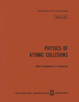 Paperback Physics of Atomic Collisions / Fizika Atomnykh Stolknovenii / ФИЗИКА АТОМНЫ Book