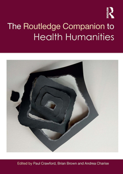 Paperback The Routledge Companion to Health Humanities Book