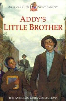 Hardcover Addy's Little Brother Book