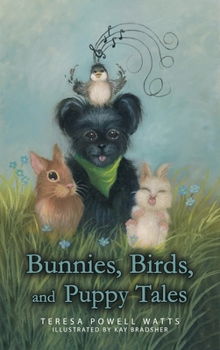 Hardcover Bunnies, Birds, and Puppy Tales Book