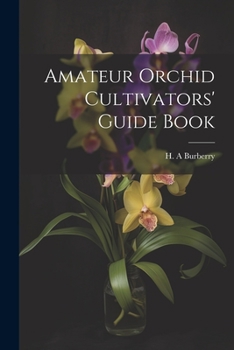 Paperback Amateur Orchid Cultivators' Guide Book