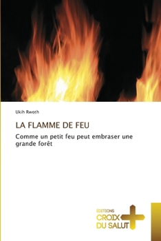 Paperback La Flamme de Feu [French] Book