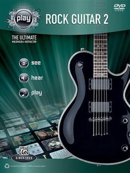Paperback Alfred's PLAY Rock Guitar 2: The Ultimate Multimedia Instructor, Book & DVD (Alfred's Play Series) Book