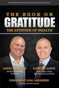 Paperback The Book on Gratitude: The Attitude of Wealth Book