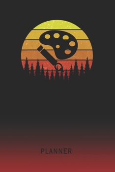 Planner: Artist 2 Year Weekly Planner | 2020 - 2022  | Retro Vintage Sunset Cover | January 20 - December 21 | Planning Organizer Writing Notebook | ... | Plan Days, Set Goals & Get Stuff Done