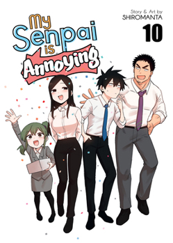 Paperback My Senpai Is Annoying Vol. 10 Book