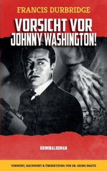 Paperback Vorsicht vor Johnny Washington! [German] Book