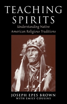 Paperback Teaching Spirits: Understanding Native American Religious Traditions Book