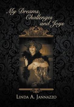 Hardcover My Dreams, Challenges and Joys Book