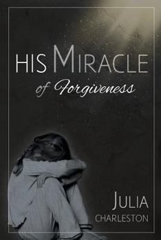 Paperback His Miracle of Forgiveness Book