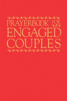 Paperback Prayerbook for Engaged Couples, Fourth Edition Book