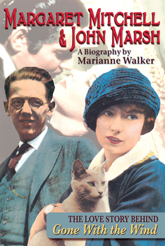 Margaret Mitchell and John Marsh: The Love Story Behind Gone With the Wind