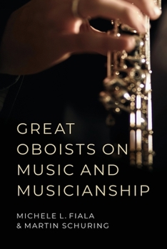 Paperback Great Oboists on Music and Musicianship Book