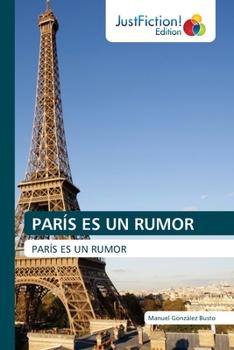 Paperback París Es Un Rumor [Spanish] Book