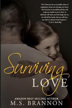 Surviving Love - Book #4 of the Sulfur Heights