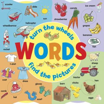 Board book Words: Turn the Wheels, Find the Pictures Book