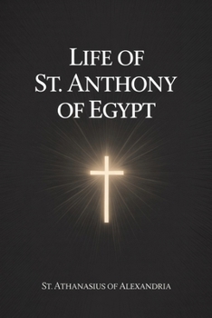 Paperback Life of St. Anthony of Egypt Book