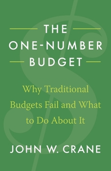 Paperback The One-Number Budget: Why Traditional Budgets Fail and What to Do About It Book