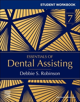 Paperback Student Workbook for Essentials of Dental Assisting Book