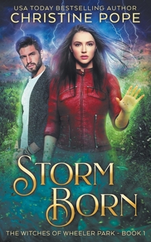 Storm Born - Book #1 of the Witches of Wheeler Park