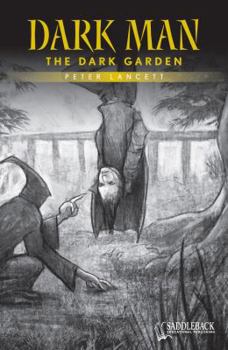 The Dark Garden - Book #24 of the Dark Man