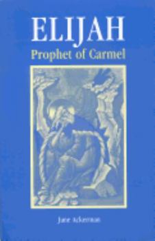 Paperback Elijah, Prophet of Carmel Book