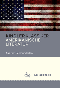 Hardcover Amerikanische Literatur: Aus Fünf Jahrhunderten [German] Book