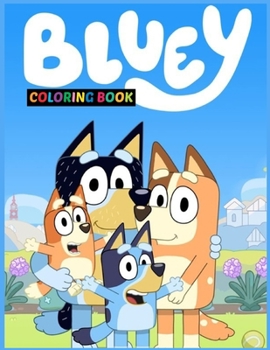 Bl��y Coloring Book: Amazing Coloring Book With Many Beautiful Illustrations For Kids who love Bl��y, Color And Relax