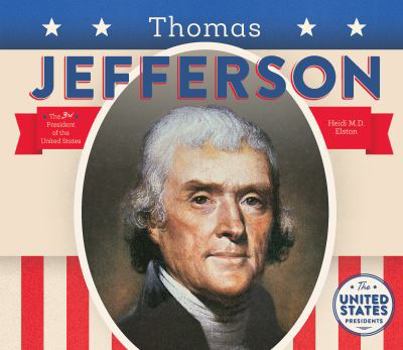 Thomas Jefferson - Book  of the United States Presidents *2017*