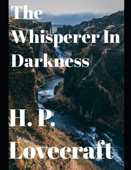 Paperback The Whisperer in Darkness (annotated) Book